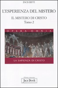 Il mistero di Cristo. La sapienza di Cristo