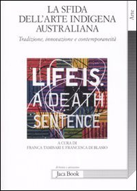 La sfida dell'arte indigena australiana