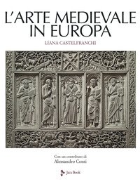 L'arte medievale in Europa