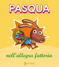 Pasqua nell'allegra fattoria