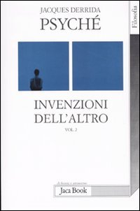 Psyché. Invenzioni dell'altro