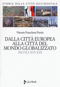 Storia della città occidentale