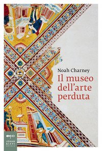 Il museo dell'arte perduta