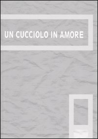 Un cucciolo in amore