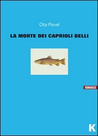 La morte dei caprioli belli