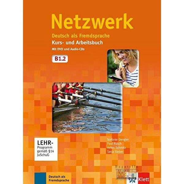 Netzwerk. B1.2 Kurs- Und Arbeitsbuch Teil 2