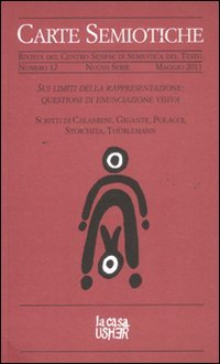 Carte semiotiche. Rivista del centro senese di semiotica del testo. Sui limiti della rappresentazione: questioni di enunciazione visiva