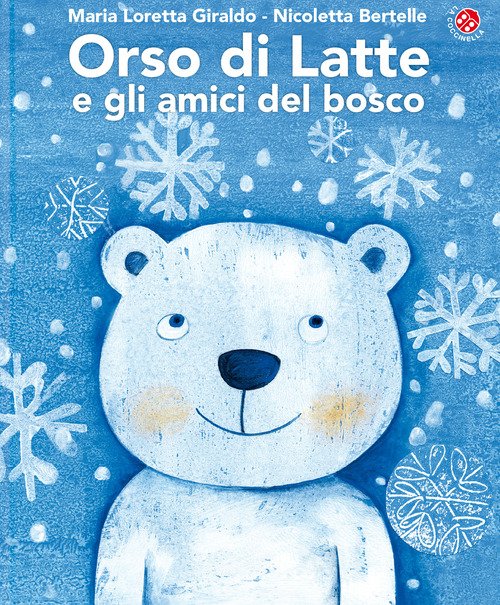 Orso di latte e gli amici del bosco