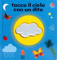 Tocco il cielo con un dito