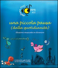 Una piccola pausa (dalla quotidianità)