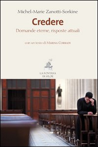 Credere. Domande eterne, risposte attuali