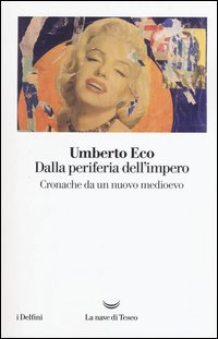 Dalla periferia dell'impero. Cronache da un nuovo medioevo