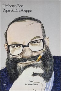 Pape Satàn Aleppe. Cronache di una società liquida