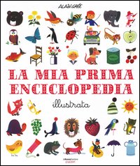 La mia prima enciclopedia illustrata
