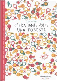C'era tante volte una foresta
