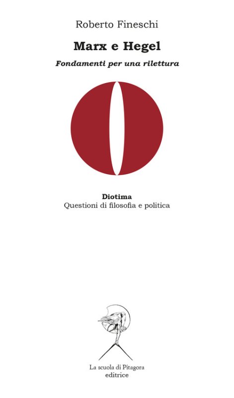 Marx e Hegel. Fondamenti per una rilettura