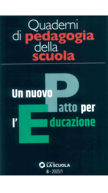 Quaderni Di Pedagogia Della Scuola - Un Nuovo Patto Per L?educazione