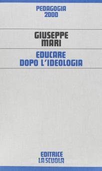 Educare dopo l'ideologia