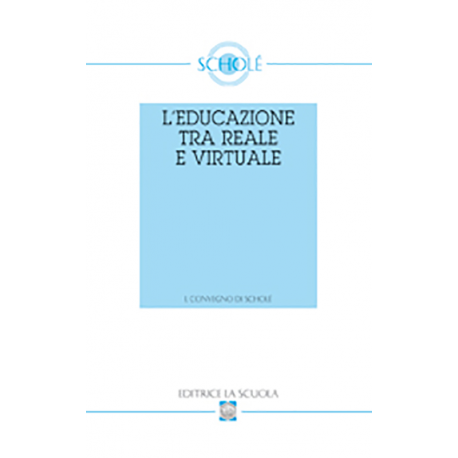 L'educazione tra reale e virtuale