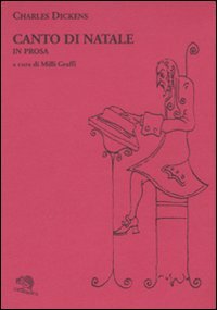 Canto di Natale in prosa ovvero Storie di fantasmi per Natale letto da Daniele Restelli, M. Balsamo, Guido Garlati