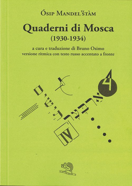 Quaderni di Mosca (1930-1934). Versione ritmica con testo russo accentato a fronte