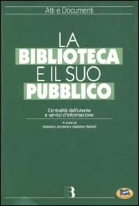 La biblioteca e il suo pubblico