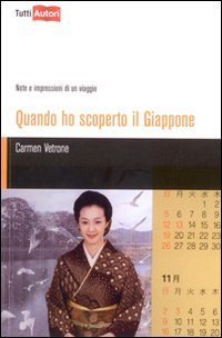 Quando ho scoperto il Giappone