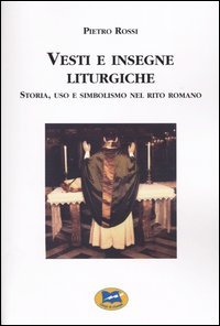 Vesti e insegne liturgiche