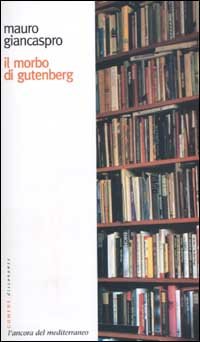 Il morbo di gutenberg