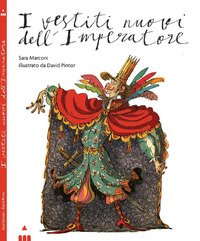 I vestiti nuovi dell'imperatore da Hans Christian Andersen