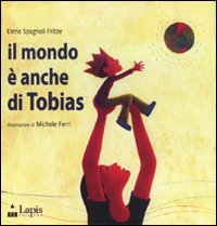 Il mondo è anche di Tobias