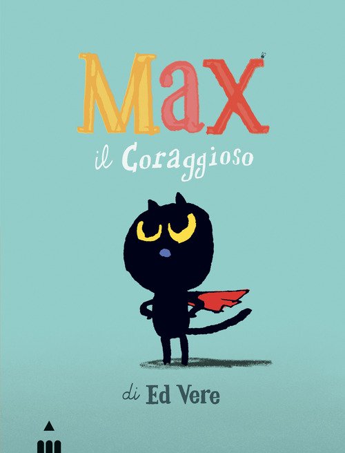 Max il coraggioso