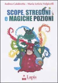 Scope, stregoni e magiche pozioni