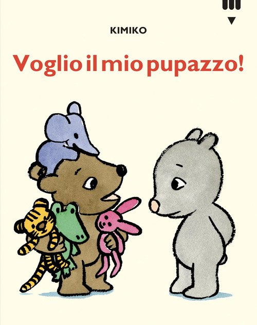 Voglio il mio pupazzo. Le avventure di Tato e Nanà