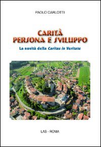 Carità persona e sviluppo