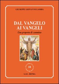 Dal vangelo ai vangeli