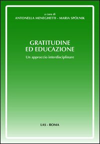 Gratitudine ed educazione. Un approccio interdisciplinare