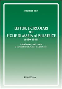 Lettere e circolari alle figlie di Maria Ausiliatrice (1880-1910)