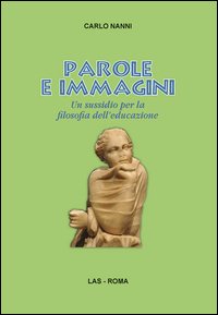 Parole e immagini. Un sussidio per la filosofia dell'educazione