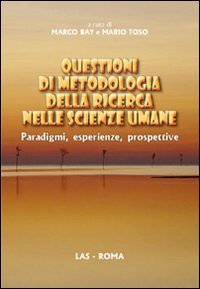 Questioni di metodologia della ricerca nelle scienze umane