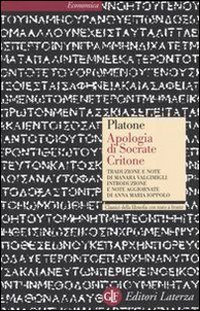 Apologia di Socrate Critone. Testo greco a fronte