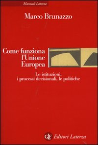 Come funziona l'Unione Europea