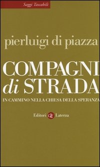 Compagni di strada. In cammino nella chiesa della speranza