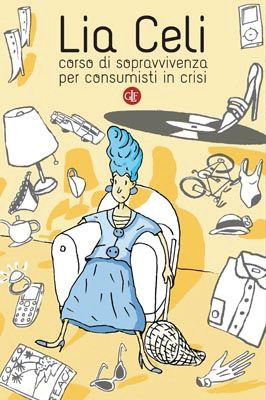Corso di sopravvivenza per consumisti in crisi