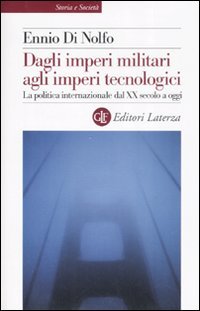 Dagli imperi militari agli imperi tecnologici