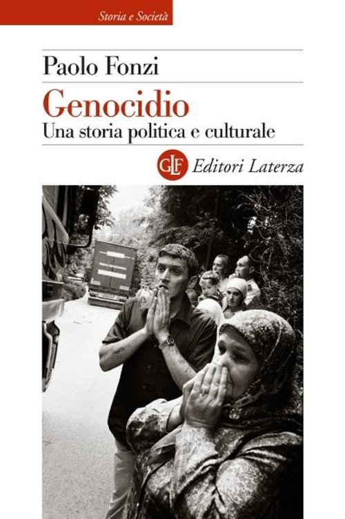Genocidio. Una storia politica e culturale
