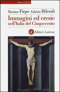 Immagini ed eresie nell'Italia del Cinquecento