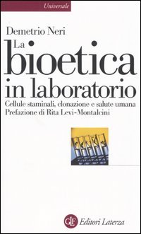 La bioetica in laboratorio