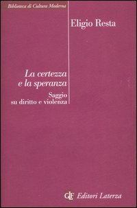 La certezza e la speranza