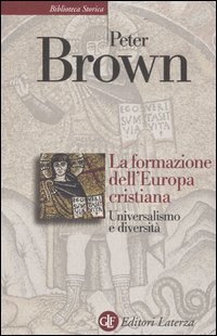 La formazione dell'Europa cristiana